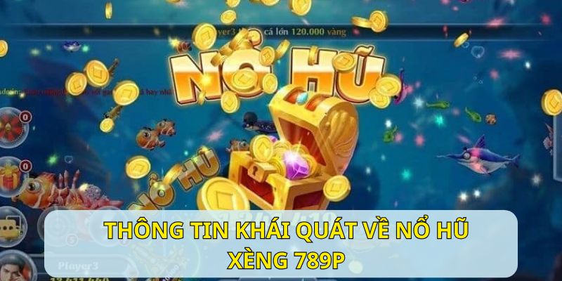 Giới thiệu nổ hũ xèng